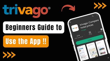 How to Use Trivago App !