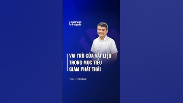Vai trò của vật liệu trong mục tiêu giảm phát thải | Greennovate SS2 Tập 5