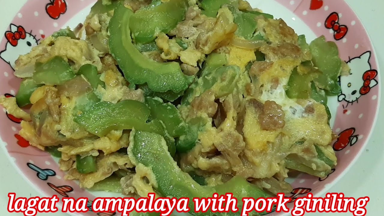 lagat na ampalaya with pork giniling YouTube