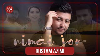 Рустам Азими - Нимаи ҷон / Rustam Azimi - Nimai Jon (2021)