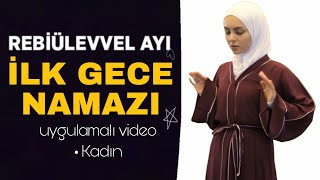 Rebiülevvel Ayı İlk Gece Namazı Kadınlar Için Uygulamalı Video