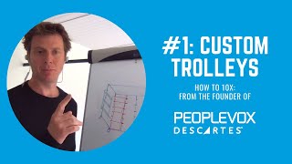 How to 10x #1: Customise your Picking Trolleys