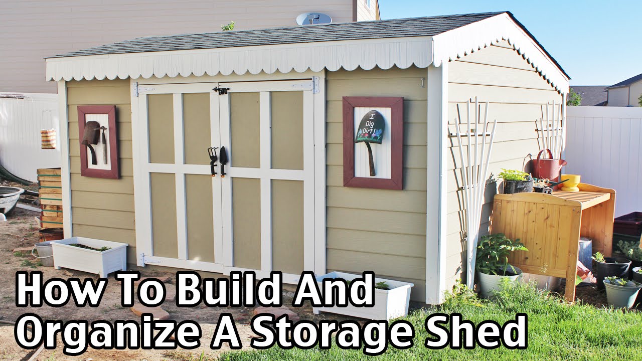 How To Build And Organize A Storage Shed For Less - YouTube