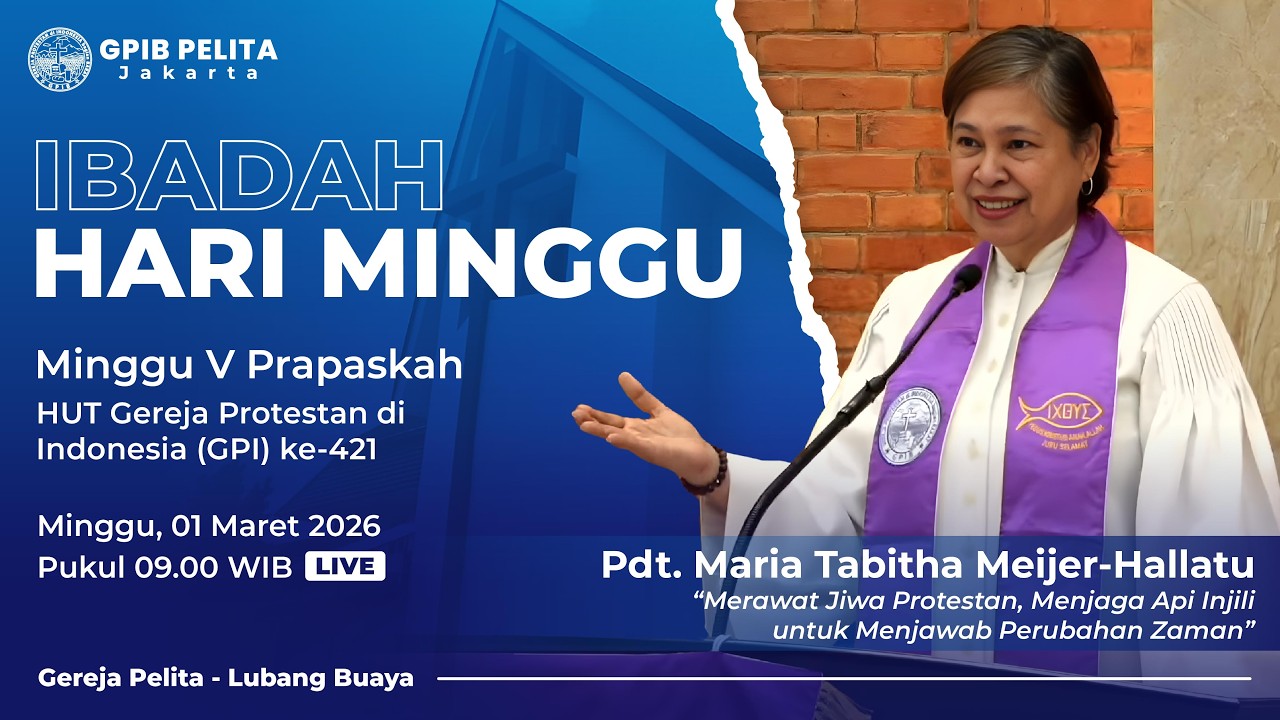 Ibadah Hari Minggu 01 Maret 2026 | GPIB Jemaat Pelita