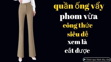 316: ✅ cách cắt quần ống vẩy phom vừa công thức siêu dễ ai xem cũng tự cắt được.