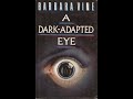 A Dark-Adapted Eye by Barbara Vine: A Gripping Psychological Thriller π΅οΈββοΈ