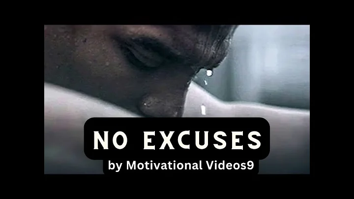 NO EXCUSES. Best Motivational Video 2023