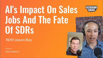 Death of the SDR? AI taking over sales jobs? featuring Kyle Coleman
