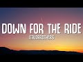 ItaloBrothers - Down For The Ride (Lyrics)