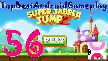 Super Jabber Jump 2 Android Gameplay World 56