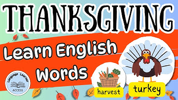 🦃 Learn Thanksgiving Vocabulary and Traditions English Lesson for ESL Newcomers Middle + High School