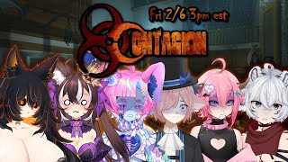 【CONTAGION】Were Not Going to Last 10 Minutes Are We?【COLLAB】
