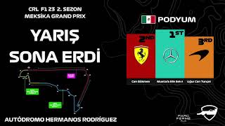 Casual Racing League F1 23 2 Sezon 10 Yarış - Meksika Gp