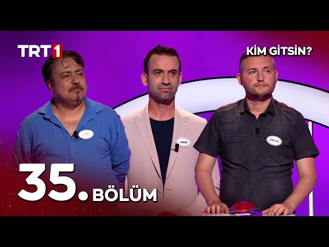 Kim Gitsin? 35. Bölüm
