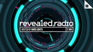 Revealed Radio 169  Hard Lights