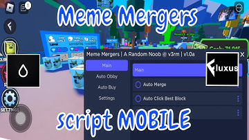 Meme Mergers script MOBILE – (AutoMerge, AutoRebirth & more) – Autofarm For Fluxus And Hydrogen