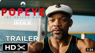 POPEYE_ Live Action Movie – Full Teaser Trailer – Will Smith
