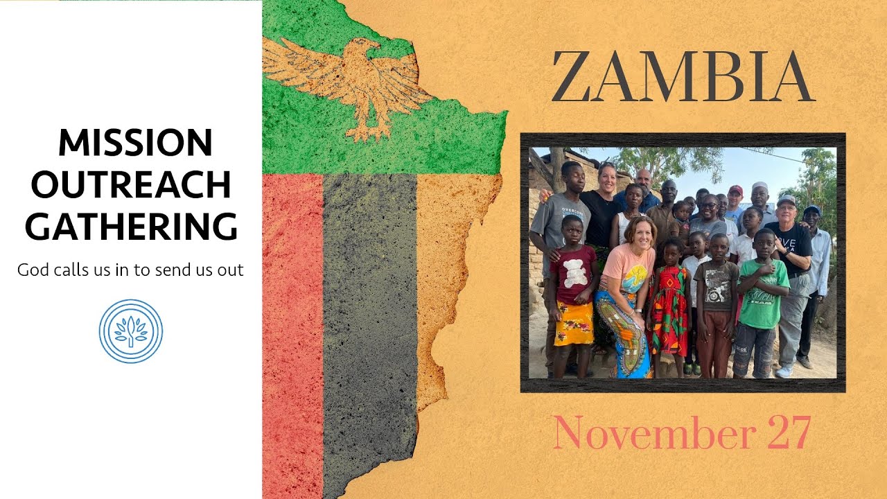 Missions Sunday: Zambia - November 27, 2022