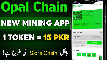How to Register and Earn From Opal Chain? | Opal Chain Full Tutorial