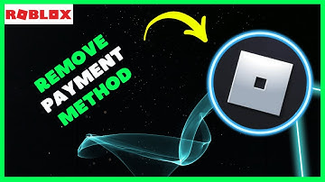 How To Remove Payment Method On Roblox - Fix This