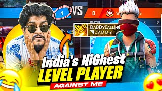 100 Level India's Highest Level Player Ageinst Fight | DADDY CALLING v GYANSUJAN  | Free Fire Max