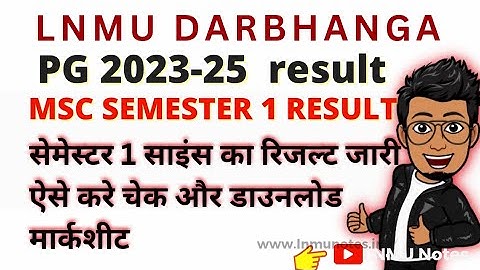 LNMU MSC 1st semester result download| PG Session 2023-25 semester 1 result jaari @lnmunotes