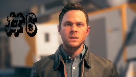 Quantum Break Gameplay Walkthrough Act 2 part 2