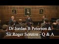 Q & A - Sir Roger Scruton & Dr Jordan B Peterson - Apprehending the Transcendent