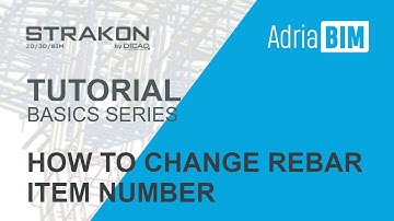 STRAKON - Tutorial - Basics: How to change Rebar Item Number