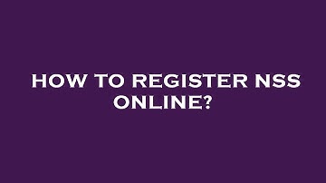 How to register nss online?