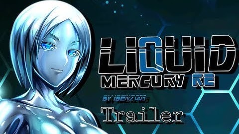 Liquid Mercury RE : Comic Dub Trailer (MIRROR)