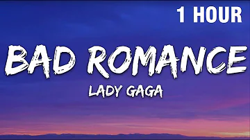 [1 HOUR] Lady Gaga - Bad Romance (Lyrics)