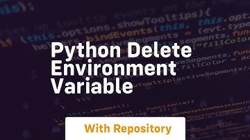 python delete environment variable