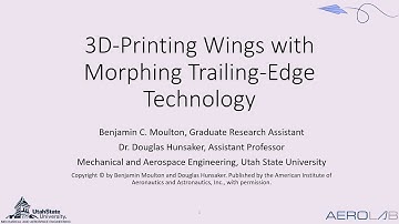 SciTech 2021 Presentation - 3D-Printed Wings with Morphing Trailing-Edge Technology