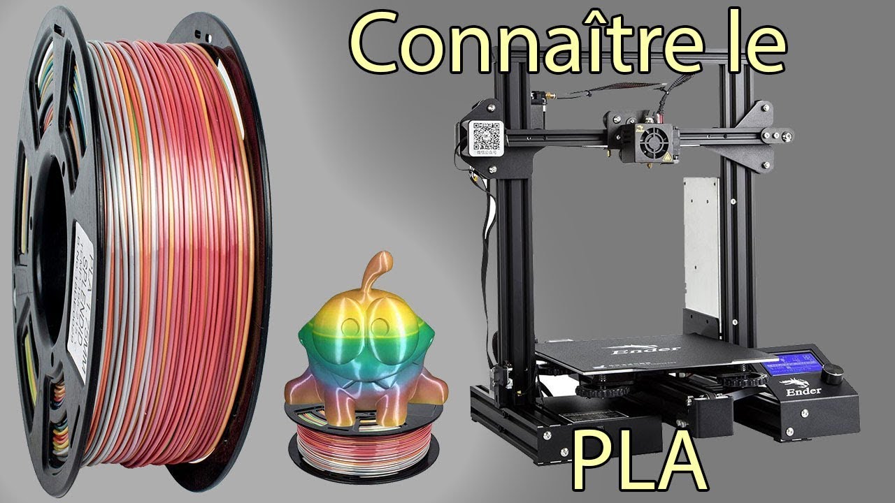 PLA connaître le plastique le plus courant en impression 3D 