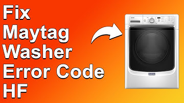 Maytag Washer Error Code HF (Indicates A Water Supply Problem - Complete Troubleshoot Guide!)