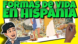 😲 La FORMA de VIDA en HISPANIA en la ANTIGUA ROMA