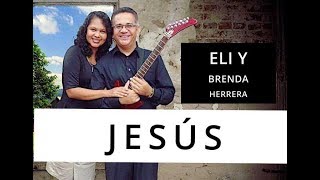 Video thumbnail of "JESÚS | Eli y Brenda Herrera"