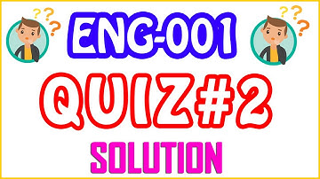 ENG001 - Elementary English | Quiz No 2 Live Solution | 21-January-2021