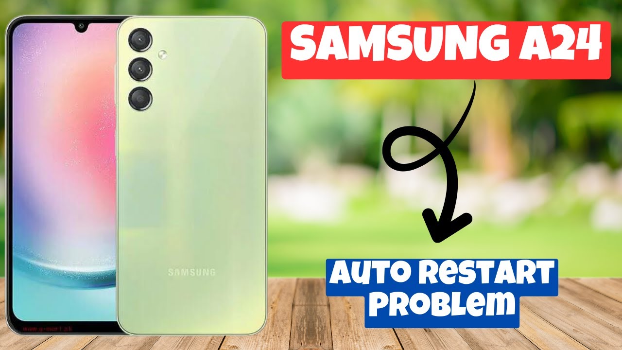 Samsung Galaxy A24 Auto Restart Problem || How to fix auto restart ...