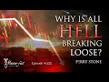 Why is All Hell Breaking Loose? | Episode #1135 | Perry Stone
