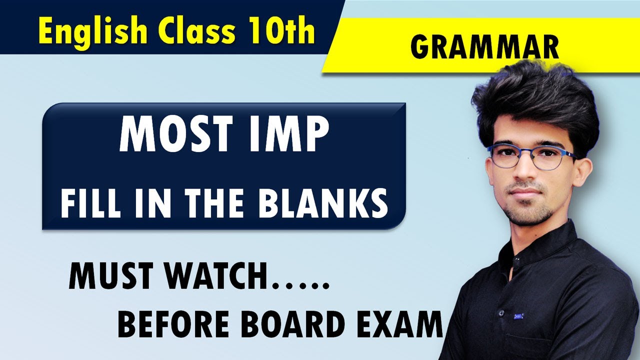 Fill in the blanks English class 10 paper 2022 | 10th english paper imp ...
