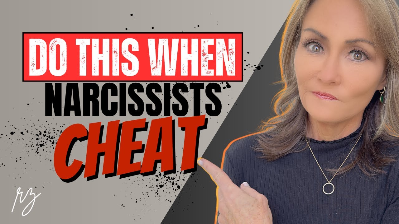 Do These 6 Things When a Narcissist Cheat on You and They Will Lose ...