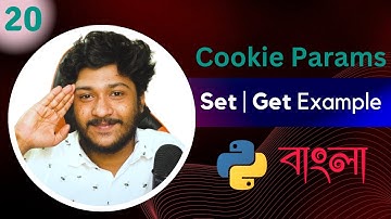 🧑🏻‍💻 Python API Development #20 Set & Get Cookies Example | In Bangla 2024 | By ST Sabbir