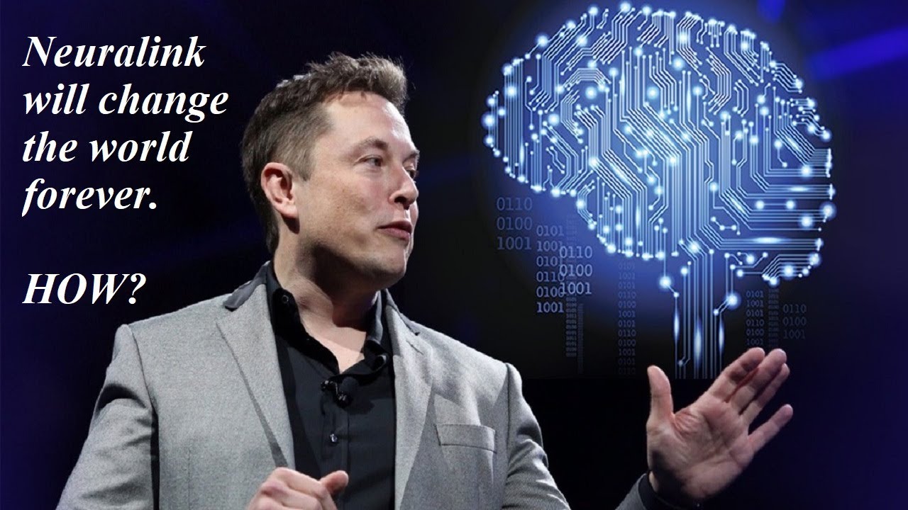 How elon musk neuralink will change the world forever - YouTube