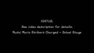 Update 6/3/12: Hiatus (NOW OVER 8/25)
