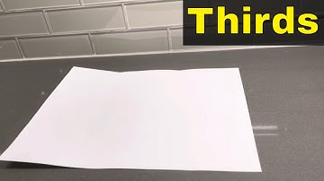 How To Fold A Paper In Thirds-Full Tutorial