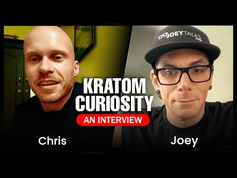 Podcast with Joey Talks and The Kratom Channel