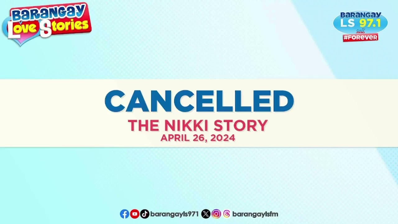 CANCELLED - NIKKI | Papa Dudut | Barangay Love Stories