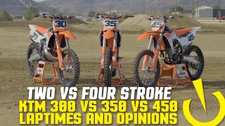 2023 KTM 300 SX VS 350 SX-F VS 450 SX-F | 2 Stroke Versus 4 Stroke | Laptimes and Comparison